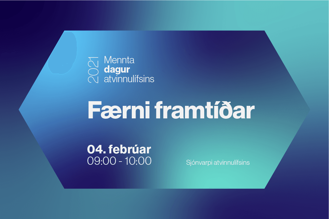 Færni framtíðar á Menntadegi atvinnulífsins