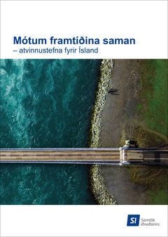 Motum-framtidina-saman-atvinnustefna-fyrir-Island_SI