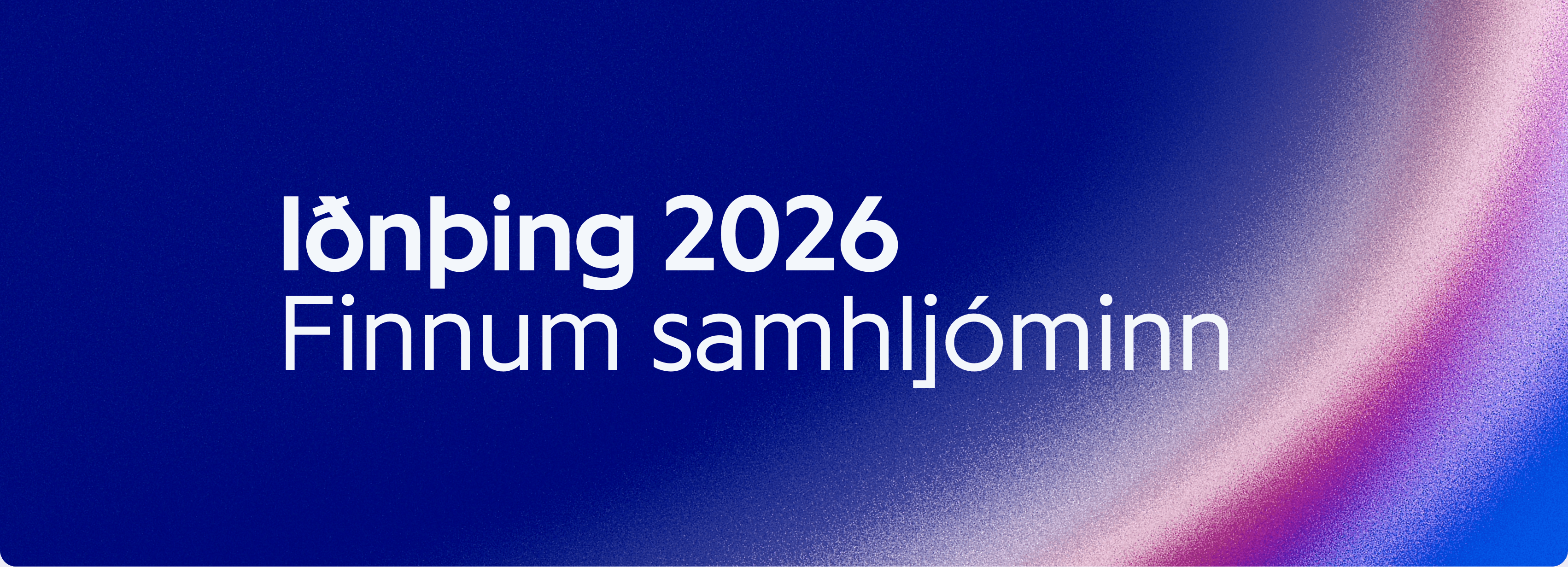 Sérblað um Iðnþing 2026 fylgir Viðskiptablaðinu