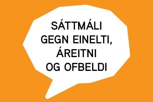 Veggspjöld um sáttmála gegn einelti, áreitni og ofbeldi